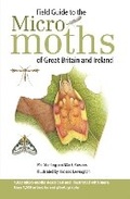 Cover: Field Guide to the Micro-Moths of Great Britain and Ireland - Bloomsbury Wildlife