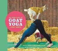 Abbildung von: The Little Book of Goat Yoga - Yellow Kite