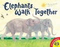 Cover: Elephants Walk Together - Av2 by Weigl