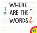 Cover: Where Are the Words? - Av2 by Weigl