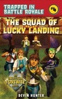 Cover: The Squad of Lucky Landing - Sky Pony Press