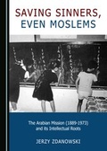 Cover: Saving Sinners, even Moslems - Cambridge Scholars Publishing
