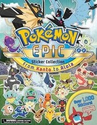 Enlarge image Cover: Pokemon Epic Sticker Collection: From Kanto to Alola: Volume 1 - Pikachu Press