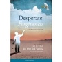Cover: Desperate Forgiveness - Tyndale House Publishers