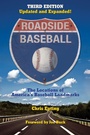 Cover: Roadside Baseball: The Locations of America's Baseball Landmarks - Santa Monica Press
