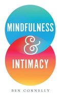 Cover: Mindfulness and Intimacy - Wisdom Publications,U.S.