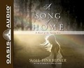 Cover: A Song of Home (Library Edition) - Oasis Audio