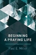 Cover: Beginning a Praying Life - NavPress Publishing Group
