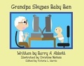 Cover: Grandpa Skypes Baby Ben - Bookbaby