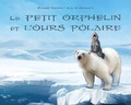 Cover: Le petit orphelin et l'ours polaire - Inhabit Media Inc
