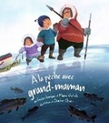 Cover: A la peche avec grand-maman - Inhabit Media Inc