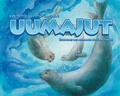 Cover: Uumajut - Inhabit Media Inc