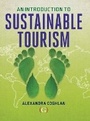 Cover: An Introduction to Sustainable Tourism - Goodfellow Publishers Limited