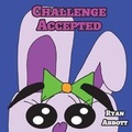 Cover: Challenge Accepted - Rayor Publishing