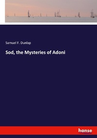 Enlarge image Cover: Sod, the Mysteries of Adoni - Hansebooks