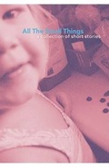 Cover: All the Small Things - Big Things Publishing