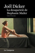 Cover: La desaparici&oacute; de Stephanie Mailer - La Campana Llibres S.L.