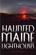 Cover: Haunted Maine Lighthouses - Down East Books