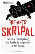 Cover: Die Akte Skripal - Droemer