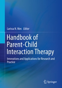 Abbildung von: Handbook of Parent-Child Interaction Therapy - Springer