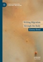Cover: Writing Migration through the Body - Palgrave Macmillan