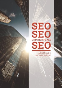 Abbildung von: SEO SEO SEO und nichts als SEO - Books on Demand
