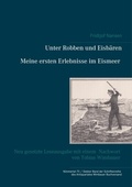 Cover: Unter Robben und Eisb&auml;ren. Meine ersten Erlebnisse im Eismeer - Books on Demand