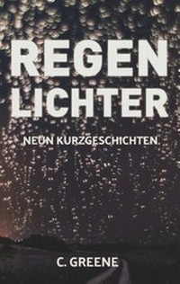 Enlarge image Cover: Regenlichter - BoD - Books on Demand