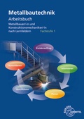 Cover: Metallbautechnik Arbeitsbuch Fachstufe 1 - Europa-Lehrmittel