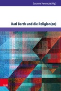 Cover: Karl Barth und die Religion(en) - V&R unipress