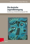 Cover: Die deutsche Jugendbewegung - V&R unipress