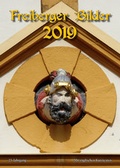 Cover: Freiberger Bilder 2019 - Graphische Werkst&auml;tten Zittau