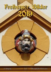 Abbildung von: Freiberger Bilder 2019 - Graphische Werkstätten Zittau