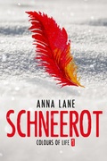 Cover: Colours of Life 1: Schneerot - Calad