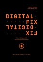 Cover: Digital Fix - Fix Digital - Next Factory Ottensen