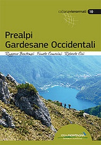 Abbildung von: Prealpi Gardesane Occidentali - Idea Montagna Editoria e Alpinismo