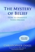 Cover: The Mystery of Belief - La Petite Fleur Publishing