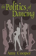 Cover: The Politics of Dancing - Indepublishing Ltd