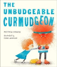 Enlarge image Cover: The Unbudgeable Curmudgeon - Knopf Books for Young Readers