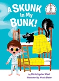 Cover: A Skunk in My Bunk! - Random House Books for Young Readers
