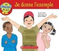 Cover: Je Suis Fier de Moi: Je Donne l'Exemple - Scholastic US