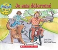 Cover: Je Suis Fier de Moi: Je Suis Determine - Scholastic US