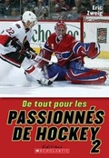 Cover: de Tout Pour Les Passionn?s de Hockey 2 - Scholastic US