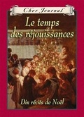 Cover: Cher Journal: Le Temps Des Rejouissances - Scholastic US