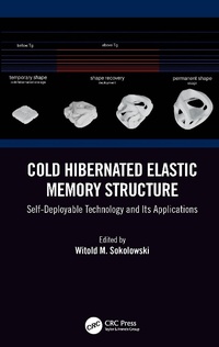 Abbildung von: Cold Hibernated Elastic Memory Structure - CRC Press
