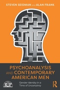 Cover: Psychoanalysis and Contemporary American Men - Routledge