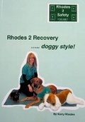 Cover: Rhodes 2 Recovery... Doggy Style! - Rhodes 2 Safety Publishing