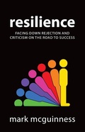 Cover: Resilience: Facing Down Rejection and Criticism on the Road to Success - Lateral Action Books