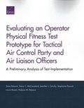 Cover: Evaluating an Operator Physical Fitness Test Prototype for Tactical Air Control Party and Air Liaison Officers - RAND