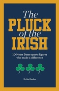 Cover: The Pluck of the Irish - Back Story Publishing, LLC